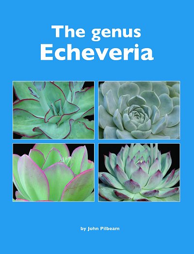 The Genus Echeveria by John Pilbeam